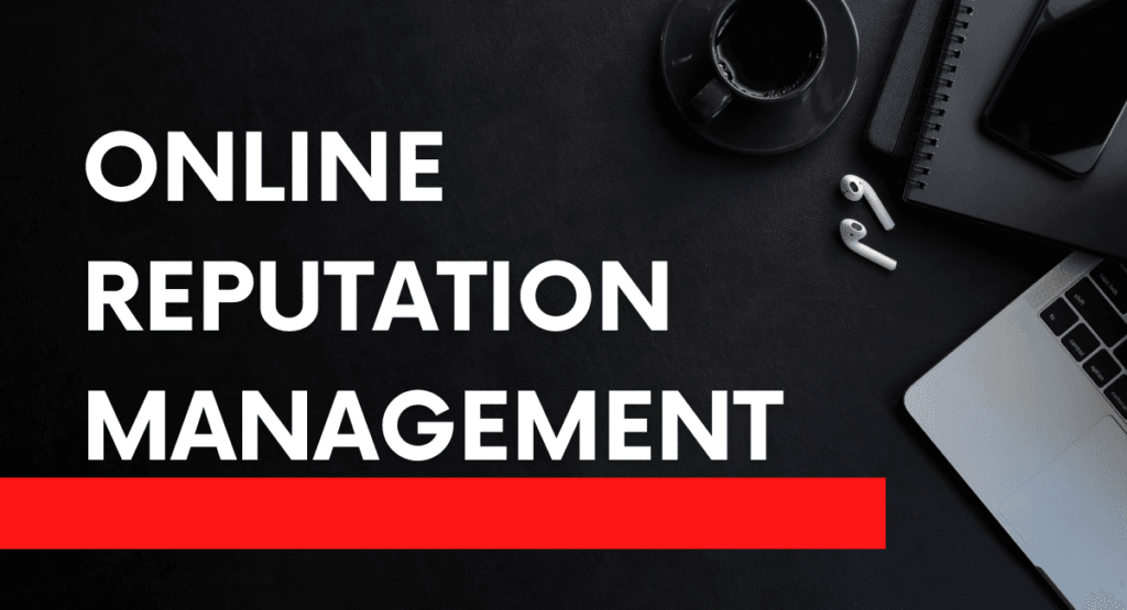 Online Reputation Management