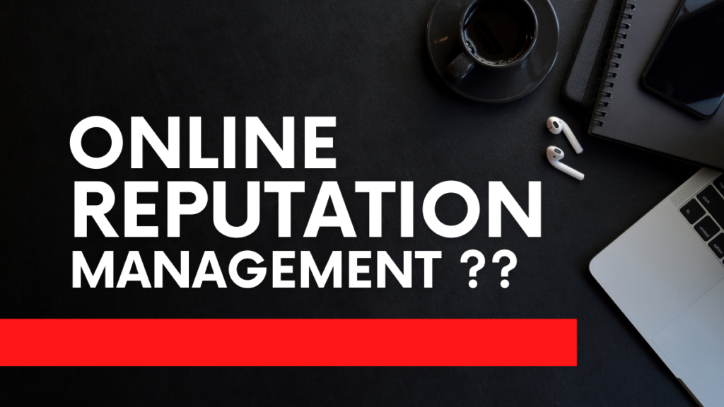 Online Reputation Management